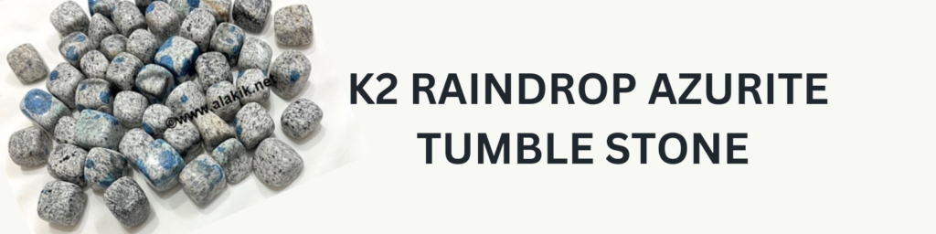 K2 RAINDROP AZURITE TUMBLE STONE