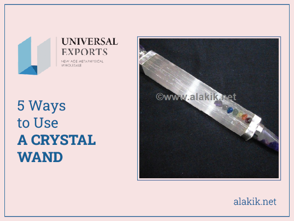5 Ways To Use A Crystal Wand